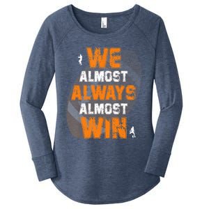 We Almost Always Almost Win Funny American Football Players Women's Perfect Tri Tunic Long Sleeve Shirt