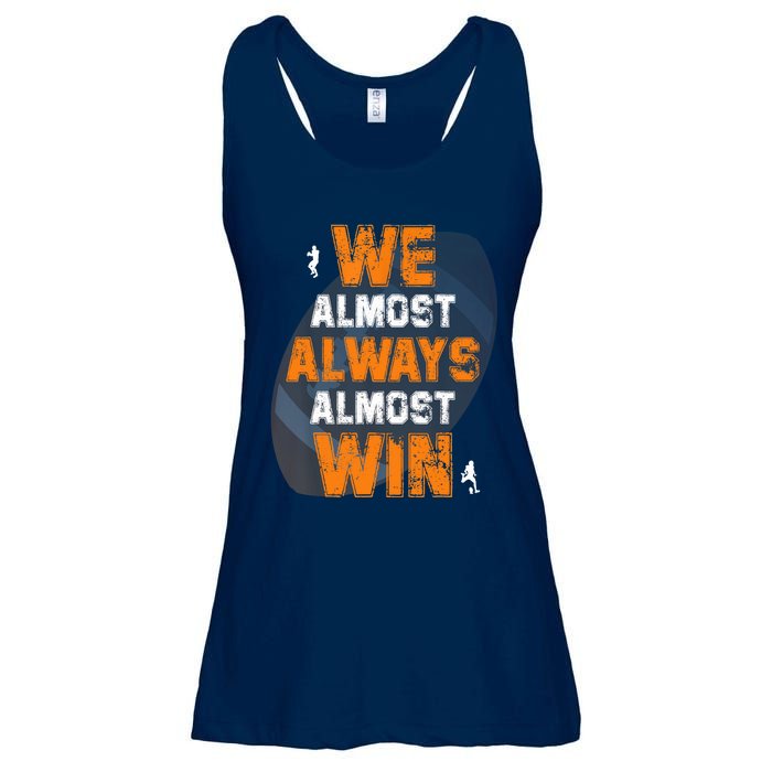 We Almost Always Almost Win Funny American Football Players Ladies Essential Flowy Tank