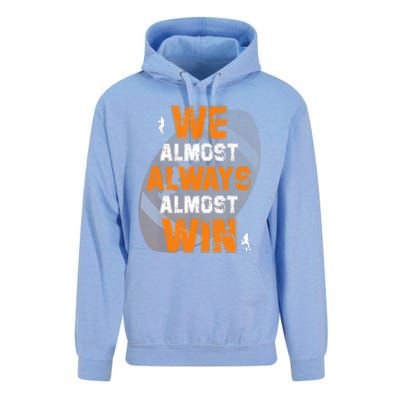 We Almost Always Almost Win Funny American Football Players Unisex Surf Hoodie