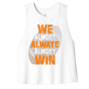 We Almost Always Almost Win Funny American Football Players Women's Racerback Cropped Tank