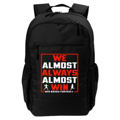 We Almost Always Almost Win Sunday Football Daily Commute Backpack