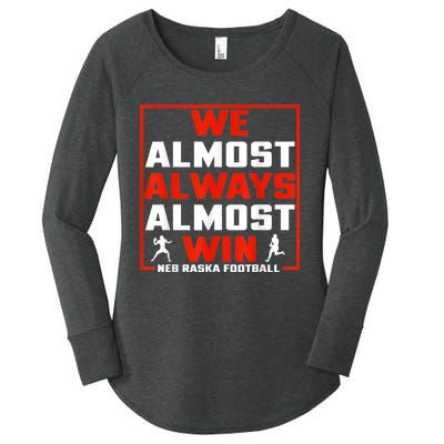 We Almost Always Almost Win Sunday Football Women's Perfect Tri Tunic Long Sleeve Shirt