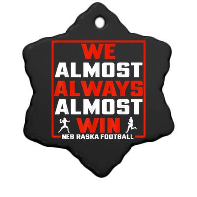 We Almost Always Almost Win Sunday Football Ceramic Star Ornament