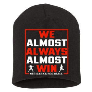 We Almost Always Almost Win Sunday Football Short Acrylic Beanie