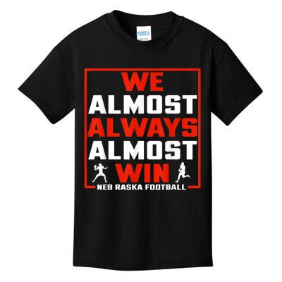 We Almost Always Almost Win Sunday Football Kids T-Shirt