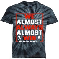 We Almost Always Almost Win Sunday Football Kids Tie-Dye T-Shirt