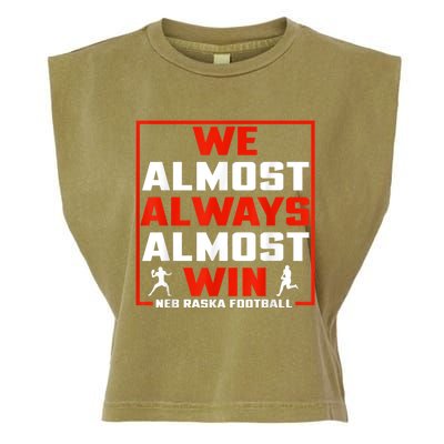 We Almost Always Almost Win Sunday Football Garment-Dyed Women's Muscle Tee