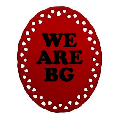 We Are BG Free Brittney Griner Ceramic Oval Ornament