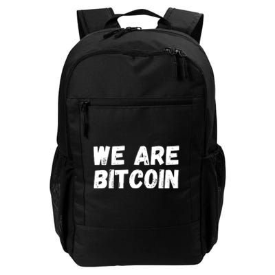 We Are Bitcoin, Crypto, Bitcoin, Blockchain, HODL, DeFi Daily Commute Backpack