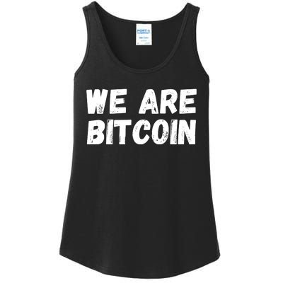 We Are Bitcoin, Crypto, Bitcoin, Blockchain, HODL, DeFi Ladies Essential Tank