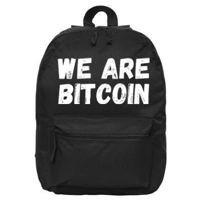 We Are Bitcoin, Crypto, Bitcoin, Blockchain, HODL, DeFi 16 in Basic Backpack