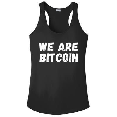 We Are Bitcoin, Crypto, Bitcoin, Blockchain, HODL, DeFi Ladies PosiCharge Competitor Racerback Tank