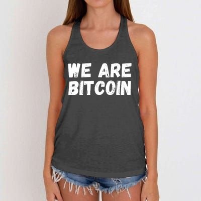 We Are Bitcoin, Crypto, Bitcoin, Blockchain, HODL, DeFi Women's Knotted Racerback Tank