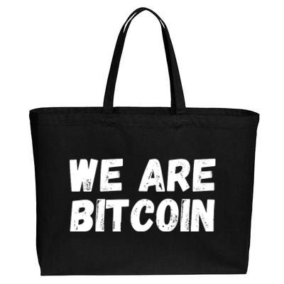 We Are Bitcoin, Crypto, Bitcoin, Blockchain, HODL, DeFi Cotton Canvas Jumbo Tote