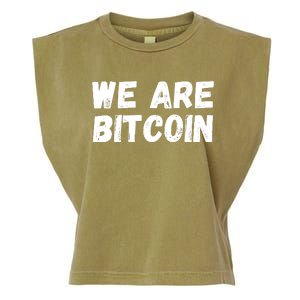 We Are Bitcoin, Crypto, Bitcoin, Blockchain, HODL, DeFi Garment-Dyed Women's Muscle Tee