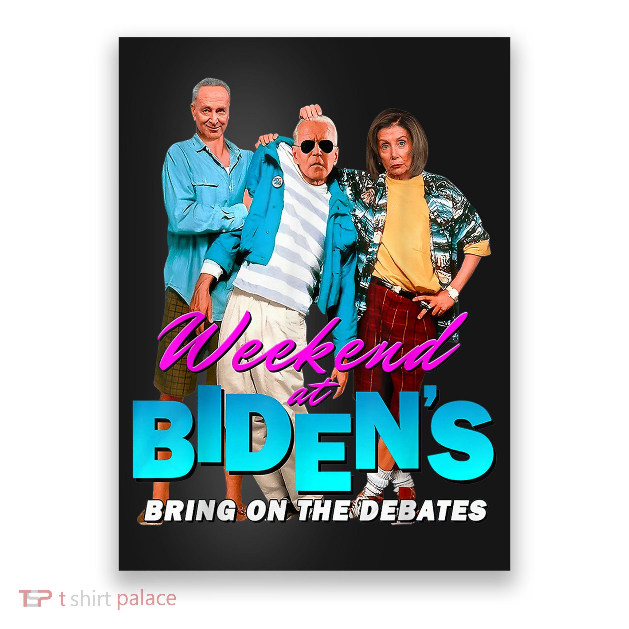 Weekend At Biden's Poster