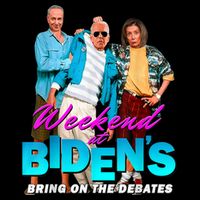 Weekend At Biden's Poster