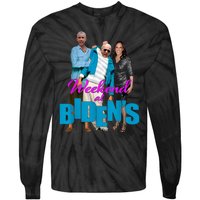 Weekend At BidenS Funny Tie-Dye Long Sleeve Shirt