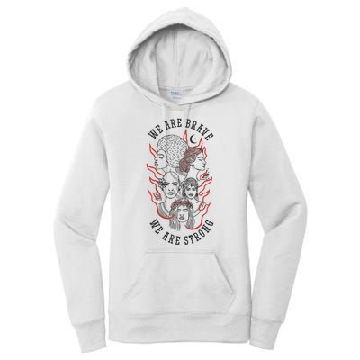 We Are Brave We Are Strong Female Women's Pullover Hoodie