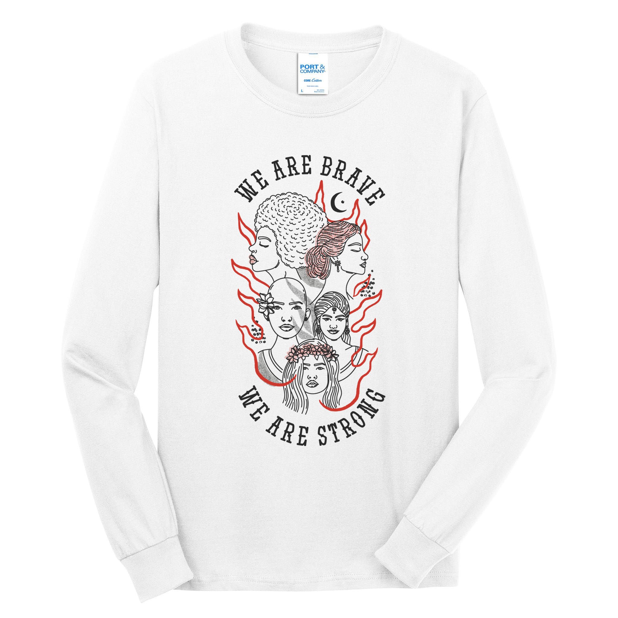 We Are Brave We Are Strong Female Tall Long Sleeve T-Shirt