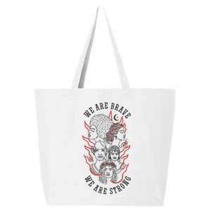 We Are Brave We Are Strong Female 25L Jumbo Tote