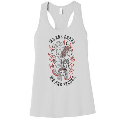 We Are Brave We Are Strong Female Women's Racerback Tank