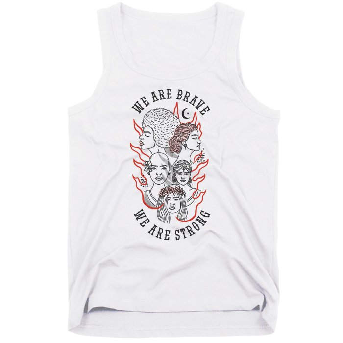 We Are Brave We Are Strong Female Tank Top