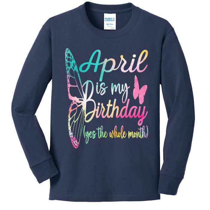 Women April Birthday April Is My Birthday Kids Long Sleeve Shirt