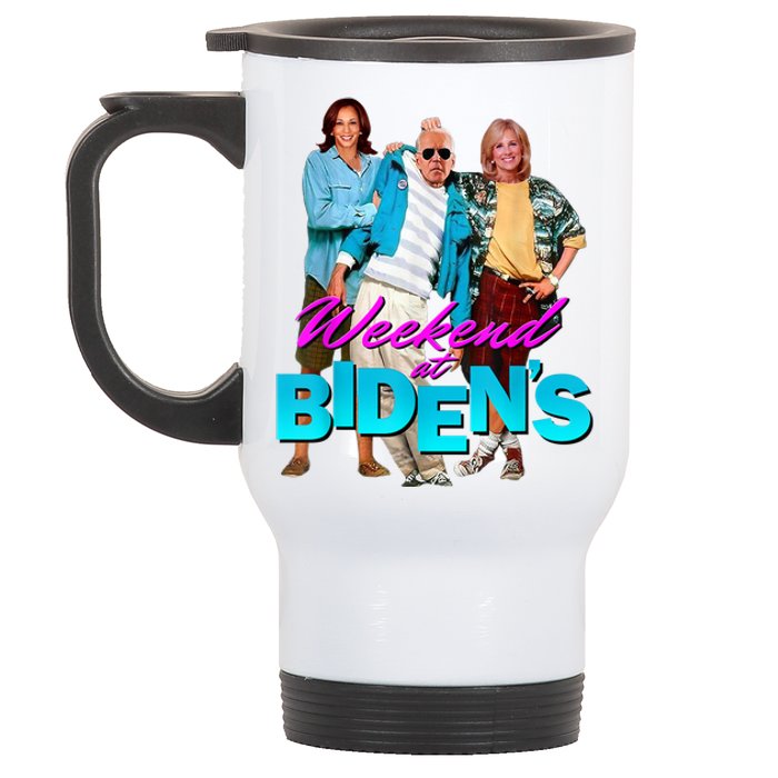 Weekend At Biden's Funny Stainless Steel Travel Mug