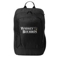 Whiskey And Bourbon 2024 Funny Election City Backpack
