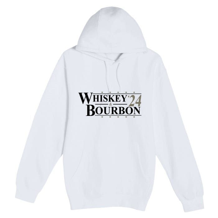 Whiskey And Bourbon 2024 Funny Election Premium Pullover Hoodie