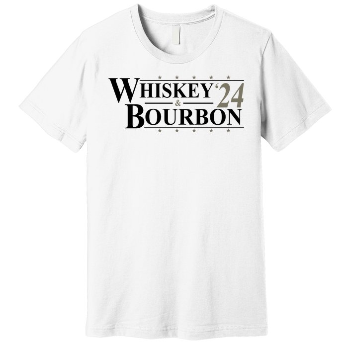 Whiskey And Bourbon 2024 Funny Election Premium T-Shirt