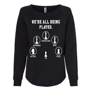 We´re All Being Played Conspiracy Theorist Anti Government Womens California Wash Sweatshirt