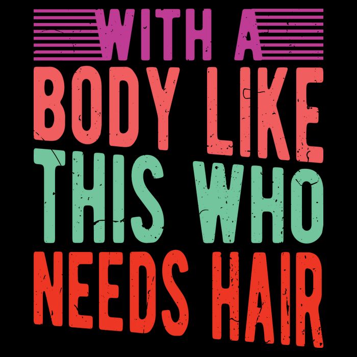 With A Body Like This Who Needs Hair? Cooling Performance Crew T-Shirt