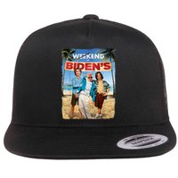 Weekend At Bidens Funny Joe Biden President Democrat Flat Bill Trucker Hat