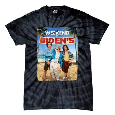 Weekend At Bidens Funny Joe Biden President Democrat Tie-Dye T-Shirt