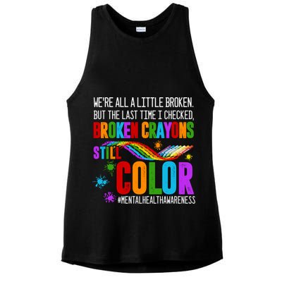 We're All Broken Crayons Still Color Tal Health Awareness Gift Ladies PosiCharge Tri-Blend Wicking Tank