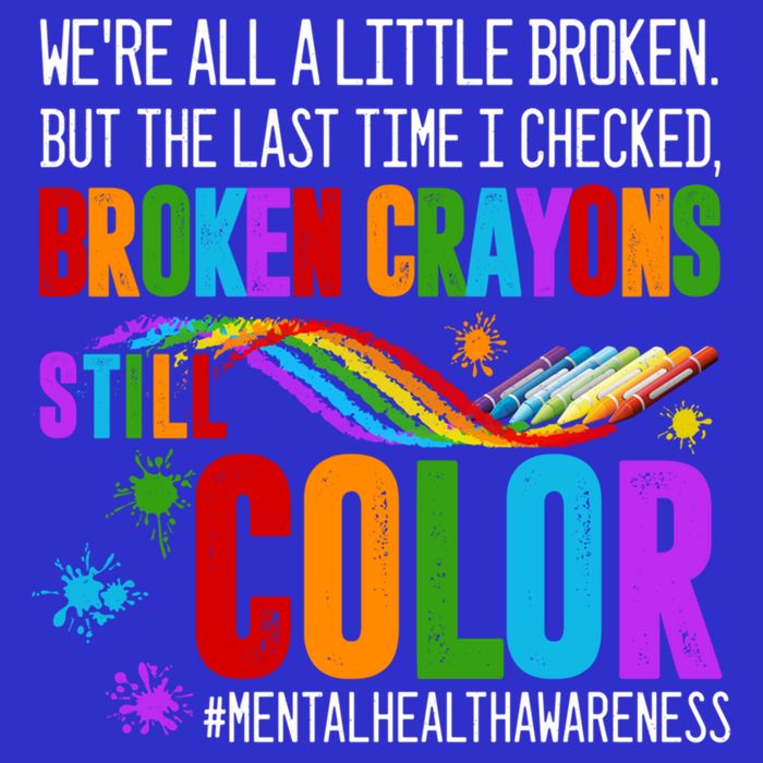 We're All Broken Crayons Still Color Tal Health Awareness Gift Baby Bodysuit