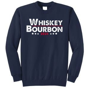 Whiskey And Bourbon 24 Whiskey Lovers Drinker Election 2024 Tall Sweatshirt