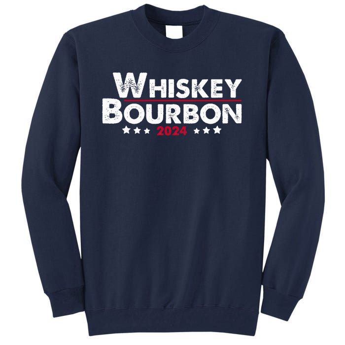 Whiskey And Bourbon 24 Whiskey Lovers Drinker Election 2024 Tall Sweatshirt