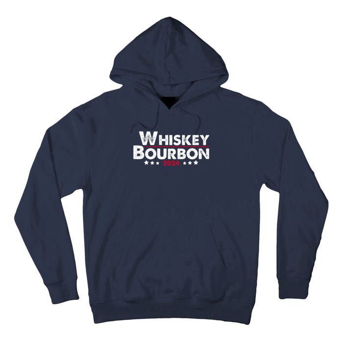 Whiskey And Bourbon 24 Whiskey Lovers Drinker Election 2024 Tall Hoodie