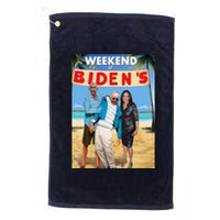 Weekend At BidenS  Weekend At BidenS Platinum Collection Golf Towel