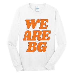 We Are BG Free Brittney Griner Free BG Tall Long Sleeve T-Shirt