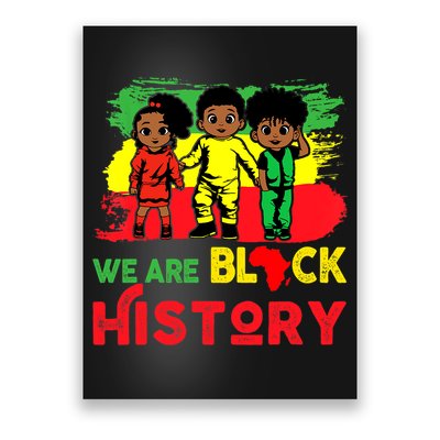 We Are Black History Black History Month Gift Poster