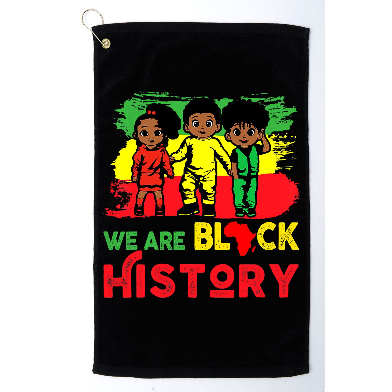 We Are Black History Black History Month Gift Golf Towel
