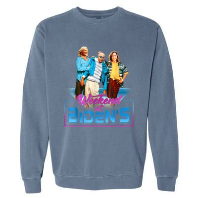 Weekend At BidenS Funny Meme Garment-Dyed Sweatshirt