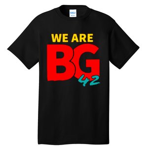 We Are BG 42 Free Brittney Griner Free BG Support Brittney Griner Tall T-Shirt