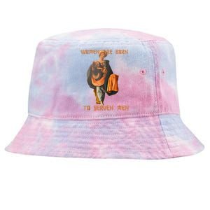 Women Are Born To Serve Donald Trump Tie-Dyed Bucket Hat