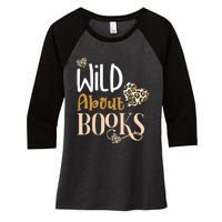 Wild About Books Leopard I Love Reading Book Lover Gift Women's Tri-Blend 3/4-Sleeve Raglan Shirt