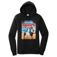 Weekend At Bidens Funny Women's Pullover Hoodie